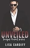 Book cover for Unveiled (Vargas Cartel, #2)