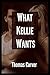 What Kellie Wants