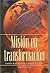 Mision en Transformacion by David Bosch
