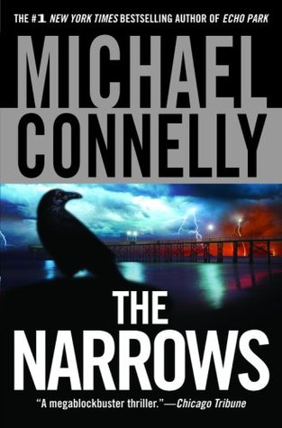 The Narrows (Harry Bosch, #10; Harry Bosch Universe, #14)