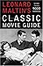 Leonard Maltin's Classic Movie Guide by Leonard Maltin