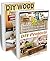 DIY Wood Pallet Projects BOX SET 2 IN 1: 50 Modern Wood Pallet Projects To Decorate Your Home And Garden!: (WITH PICTURES, DIY Household Hacks, DIY Projects, ... DIY Projects, and More DIY Tips)