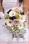 The Wedding Belle (Colorado Billionaires, #4) The Wedding Belle (Colorado Billionaires, #4)