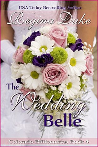 The Wedding Belle (Colorado Billionaires, #4)