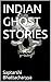 INDIAN GHOST STORIES