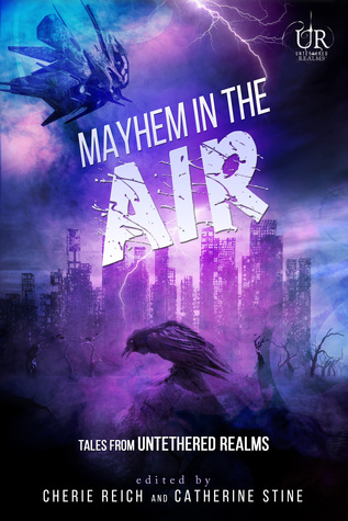 Mayhem in the Air (Elements of Untethered Realms, #2)