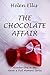The Chocolate Affair (Never a Dull Moment Book 1)