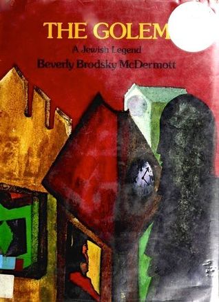 The Golem: A Jewish Legend (Hardcover)