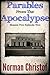 Parables From The Apocalypse ~ 7: Season Two Episode Two (Apocalypse Parables The Serials)