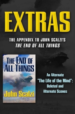 End of All Things Extras (The End of All Things #5)