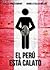 El Perú está calato