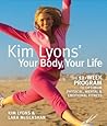 Kim Lyons' Your B...