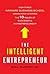 The Intelligent Entrepreneu...