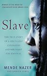 Slave: The True S...