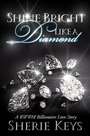 Shine Bright Like A Diamond (Kindle Edition)