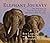 Elephant Journey: The True ...