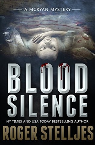 Blood Silence (McRyan Mystery, #5)