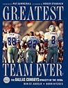 Greatest Team Ever: The Dallas Cowboys Dynasty of the 1990s