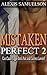 Mistaken (Perfect #2)