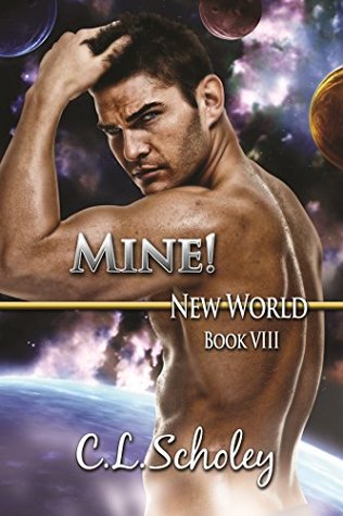 Mine! (New World, #8)