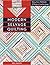 Modern Selvage Quilting: Easy-Sew Methods • 17 Projects Small to Large