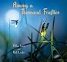 Among a Thousand Fireflies