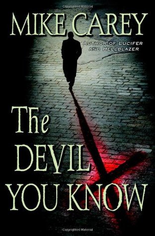 The Devil You Know (Felix Castor, #1)