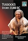 Tuksook's Story, 35,000 BC by Bonnye Matthews Tuksook's Story, 35,000 BC by Bonnye Matthews