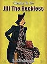 Jill the Reckless