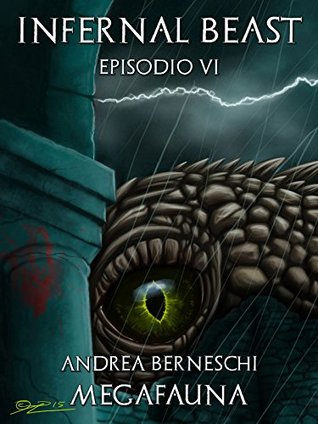 Megafauna (Infernal Beast Vol. 6) (Italian Edition)