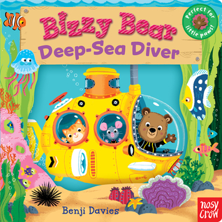 Bizzy Bear: Deep-Sea Diver: (Interactive Submarine Board Book for Toddlers - With Sturdy Tabs and Slides to Push and Pull)