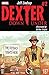 Dexter Down Under #2 (of 5)