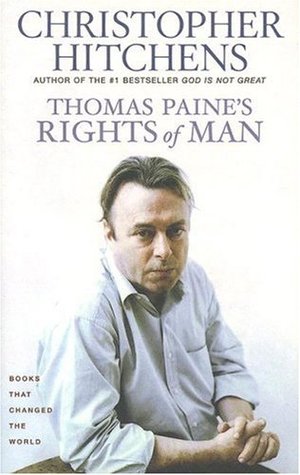 Thomas Paine's Rights of Man: A Biography (Books That Changed the World)