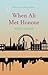 When Ali Met Honour by Ruth Ahmed