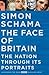 The Face of Britain: The Nation Through its Portraits