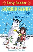 Horrid Henry and the Abominable Snowman: Book 33