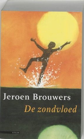 De Zondvloed By Jeroen Brouwers