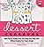 The Biggest Loser Dessert Cookbook by Devin Alexander