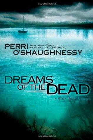 Dreams of the Dead (Nina Reilly, #13)