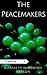 The Peacemakers (Earth Book 2)