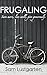 Frugaling by Sam Lustgarten