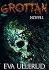 Grottan by Eva Ullerud