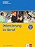 Orientierung im Beruf