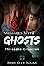 Menages with Ghosts Collection (3 Stories)
