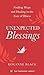 Unexpected Blessings: Finding Hope and Healing in the Face of Illness