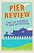 Pier Review: A Road Trip in...