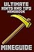 Minecraft: Ultimate Hints and Tips (Ultimate Minecraft Guides - (Minecraft Books for Kids, Minecraft Handbooks, Minecraft Guides) Book 4)