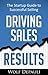 Driving Sales Results: The Startup Guide to Successful Selling