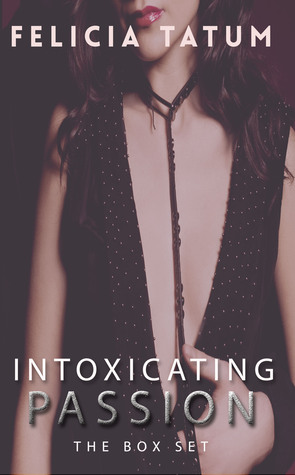 Intoxicating Passion Box Set (Intoxicating Passion, #1-5)