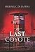 The Last Coyote by Michael C. De La Peña